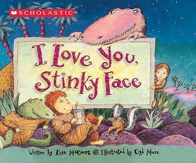 I Love You, Stinky Face by McCourt, Lisa