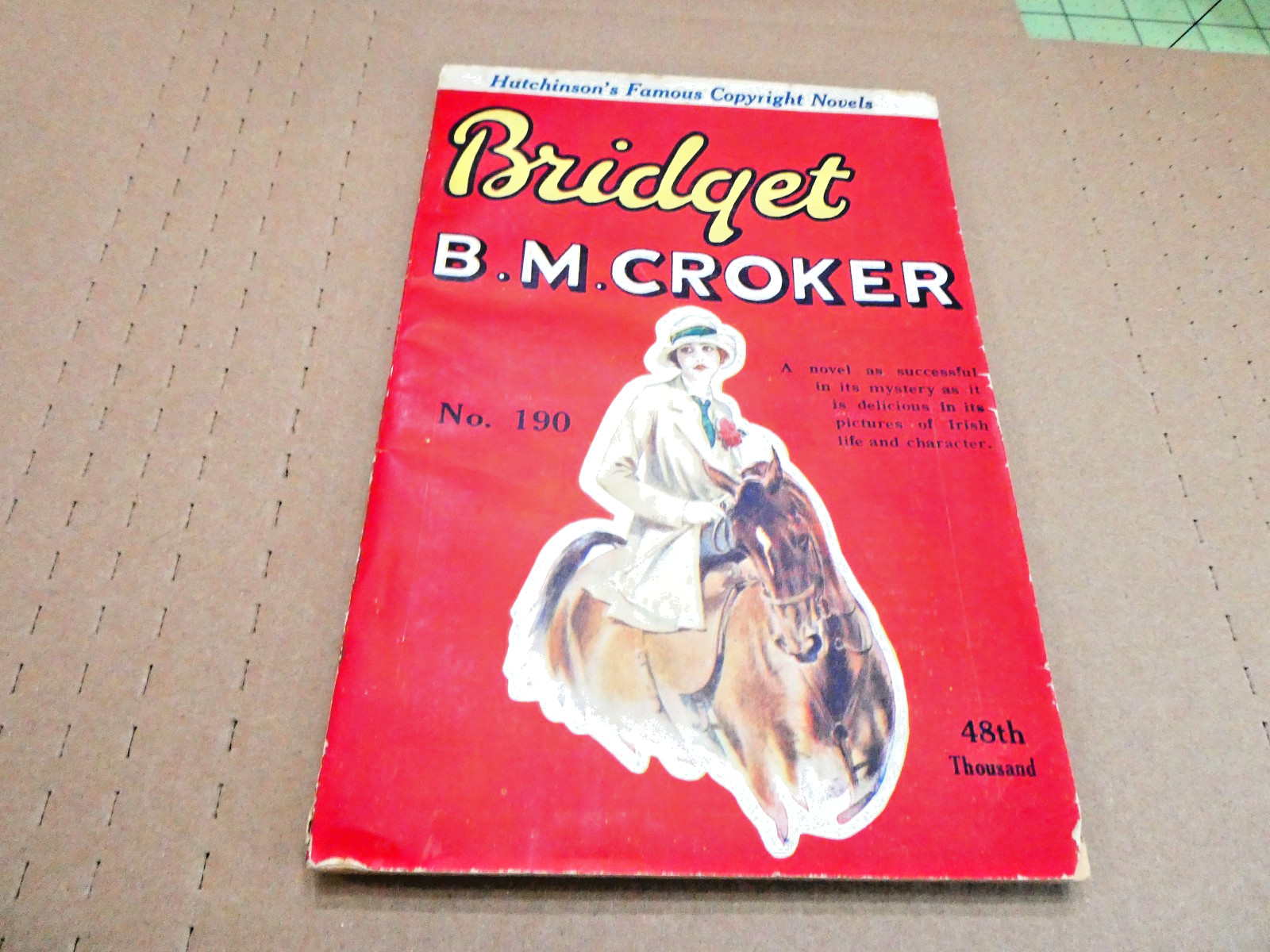 BRIDGET BY B. M. CROKER RARE 1910’S HUTCHINSON UK NOVEL OF iRISH LIFE……..