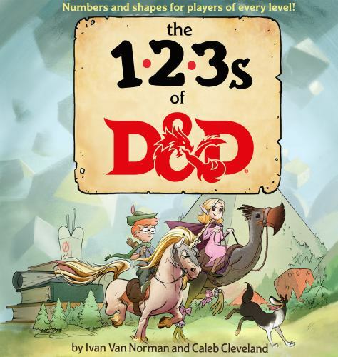 123s of D&D (Dungeons & Dragons Children’s Book), Wizards RPG Team,Van Norman, I