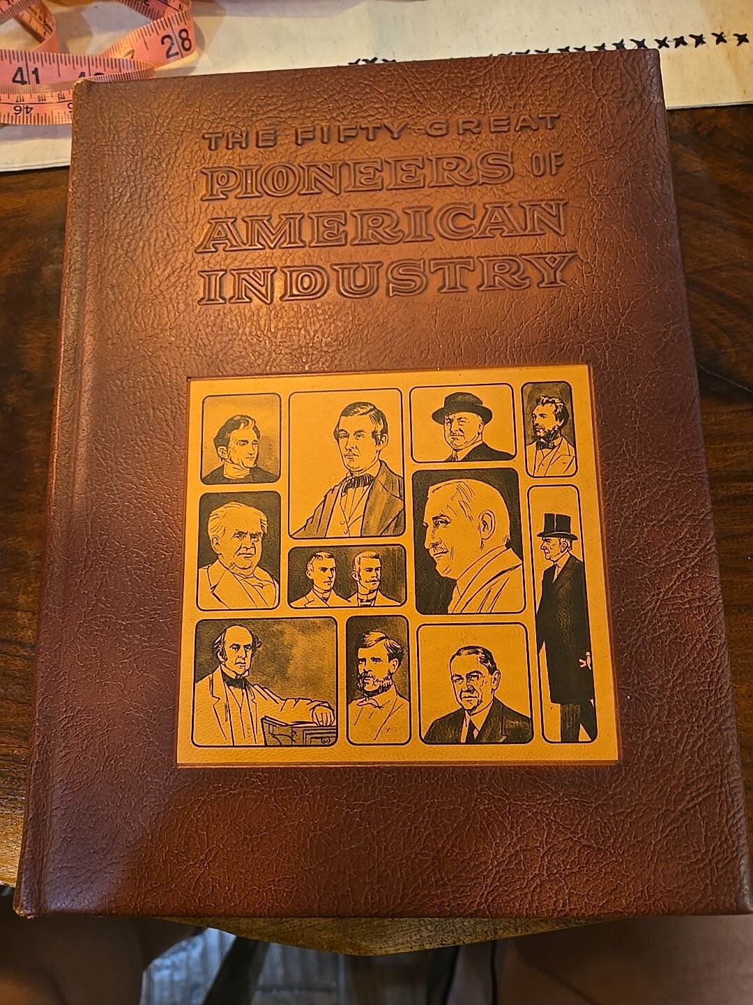 The Fifty Great Pioneers of American Industry Leather Bound Book