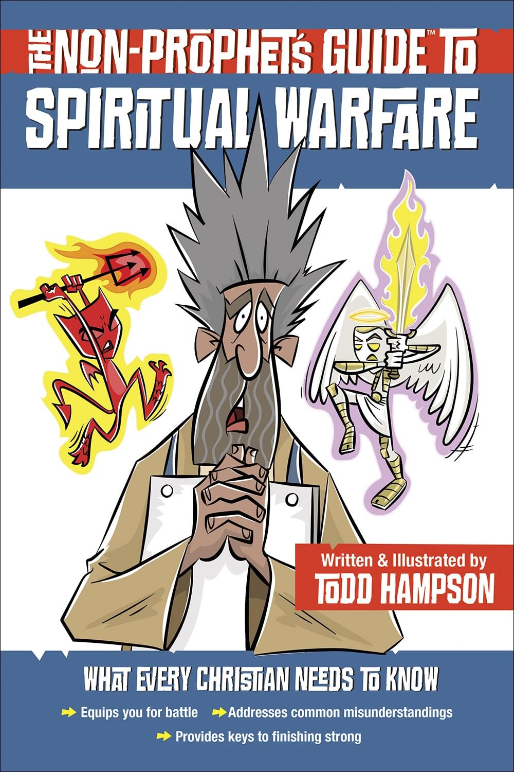 The Non-Prophet’s Guide™ to Spiritual Warfare