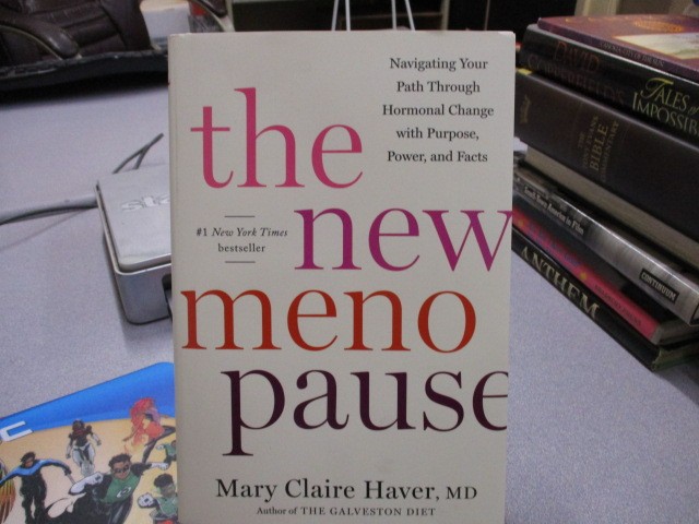 The New Menopause: Navigating Your Path Through Hormonal Change with Purpose, Po