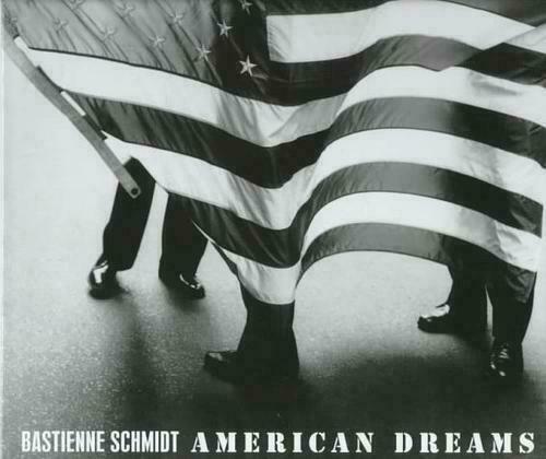 American Dreams Schmidt, Bastienne