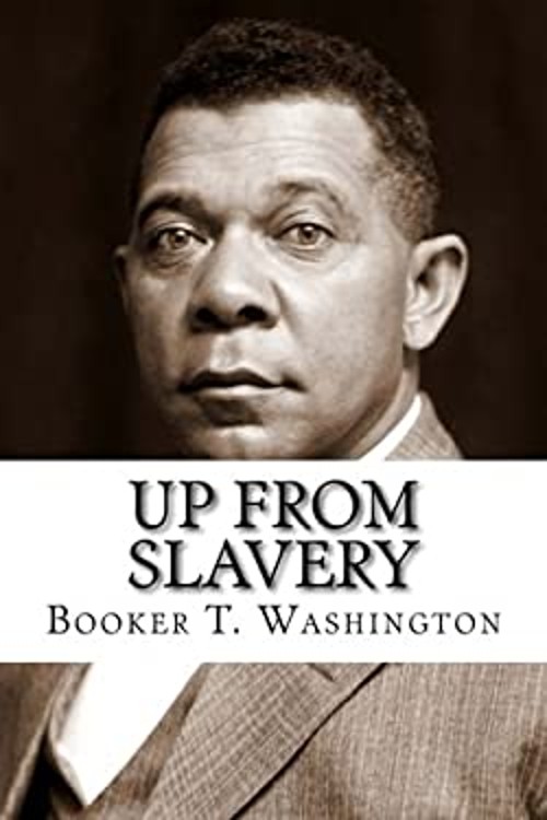 Up from Slavery Paperback Booker T. Washington