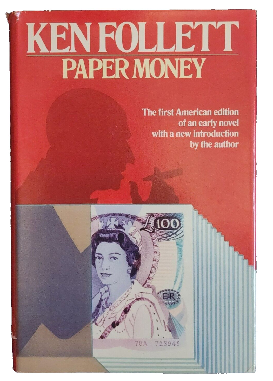 Paper Money by Ken Follett (1987 Hardcover) First American Edition / 1st Print