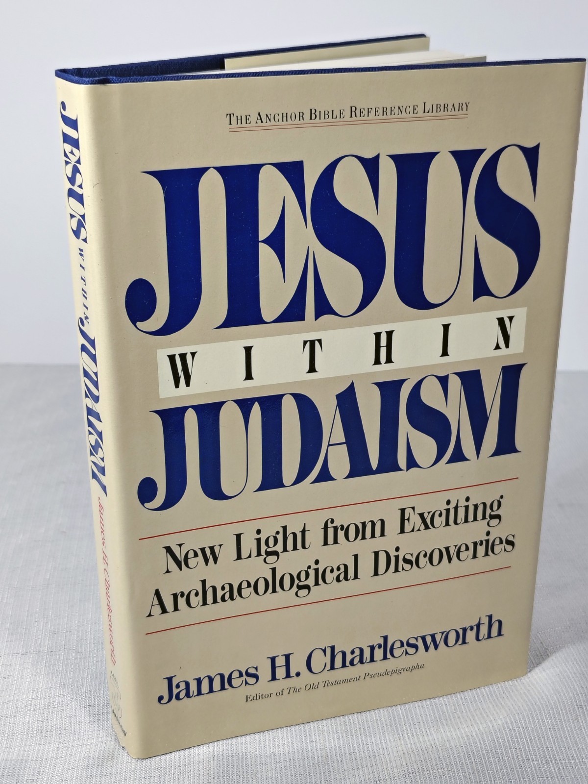 James H Charlesworth – Jesus within Judaism 1988 HCDJ Archaeological Discoveries