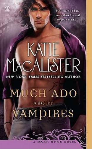 Much Ado About Vampires: A Dark Ones Novel – Mass Market Paperback – GOOD