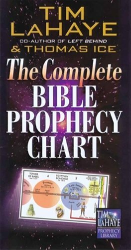 The Complete Bible Prophecy Chart by Dr. LaHaye, Tim: New