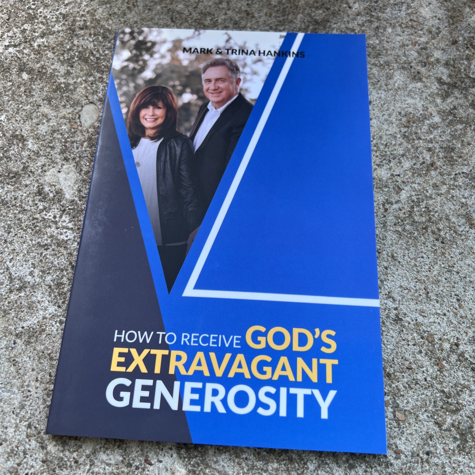 How to Receive God’s Extravagant Generosity Mark Hankins (Brand New Paperback)