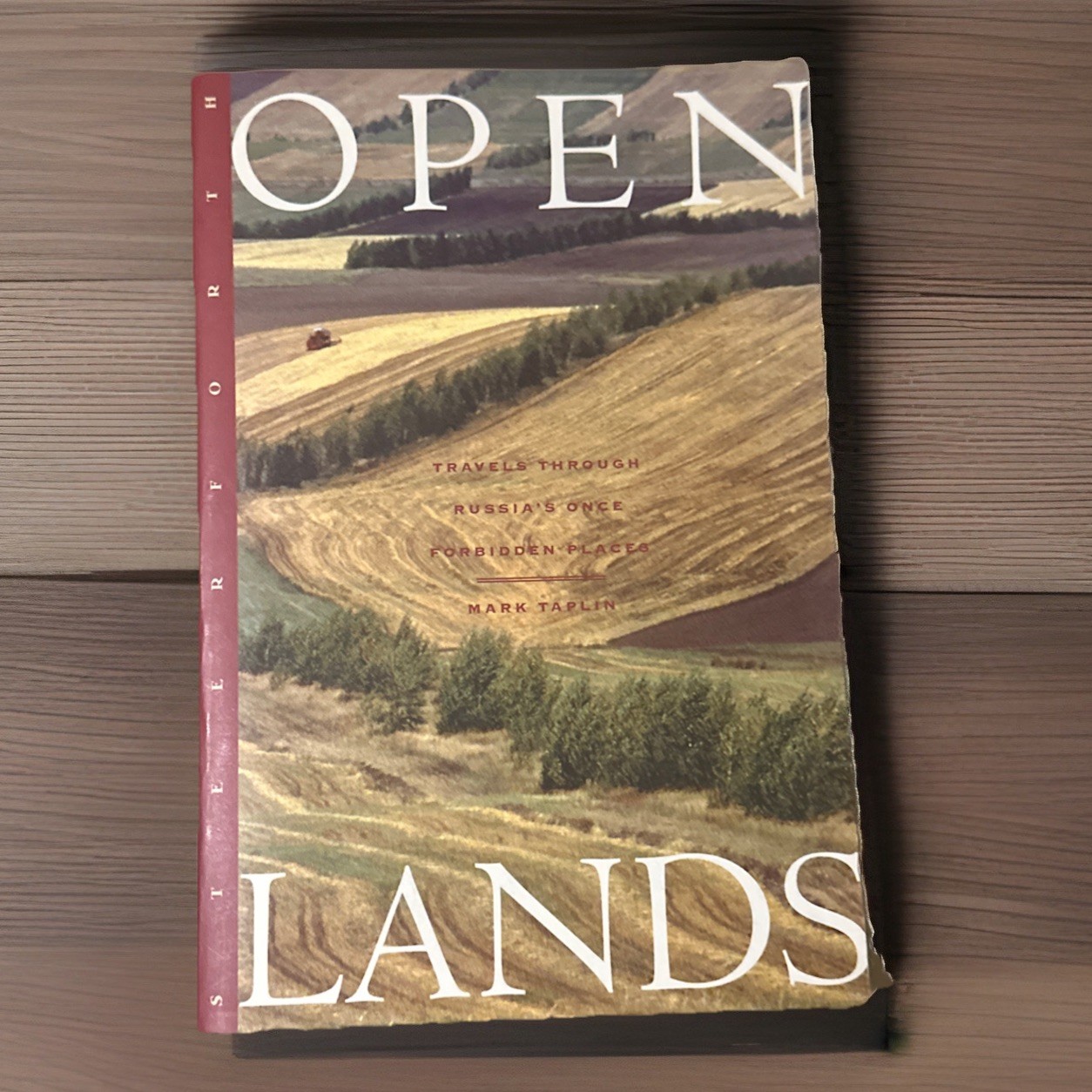 Open Lands Travels Through Russia’s Once Forbidden Places Mark Taplin