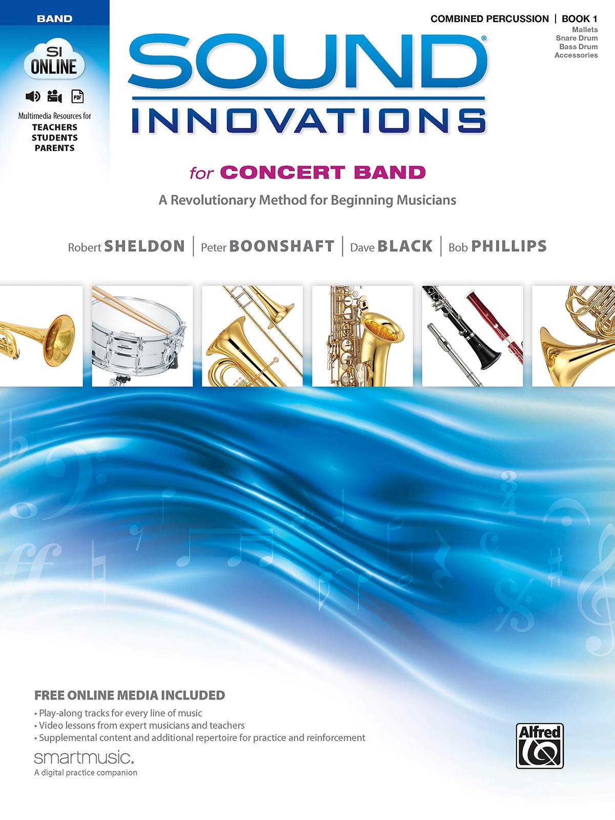 Sound Innovations for Concert Band, Bk 1: A Revolutionary Method for Beginni…