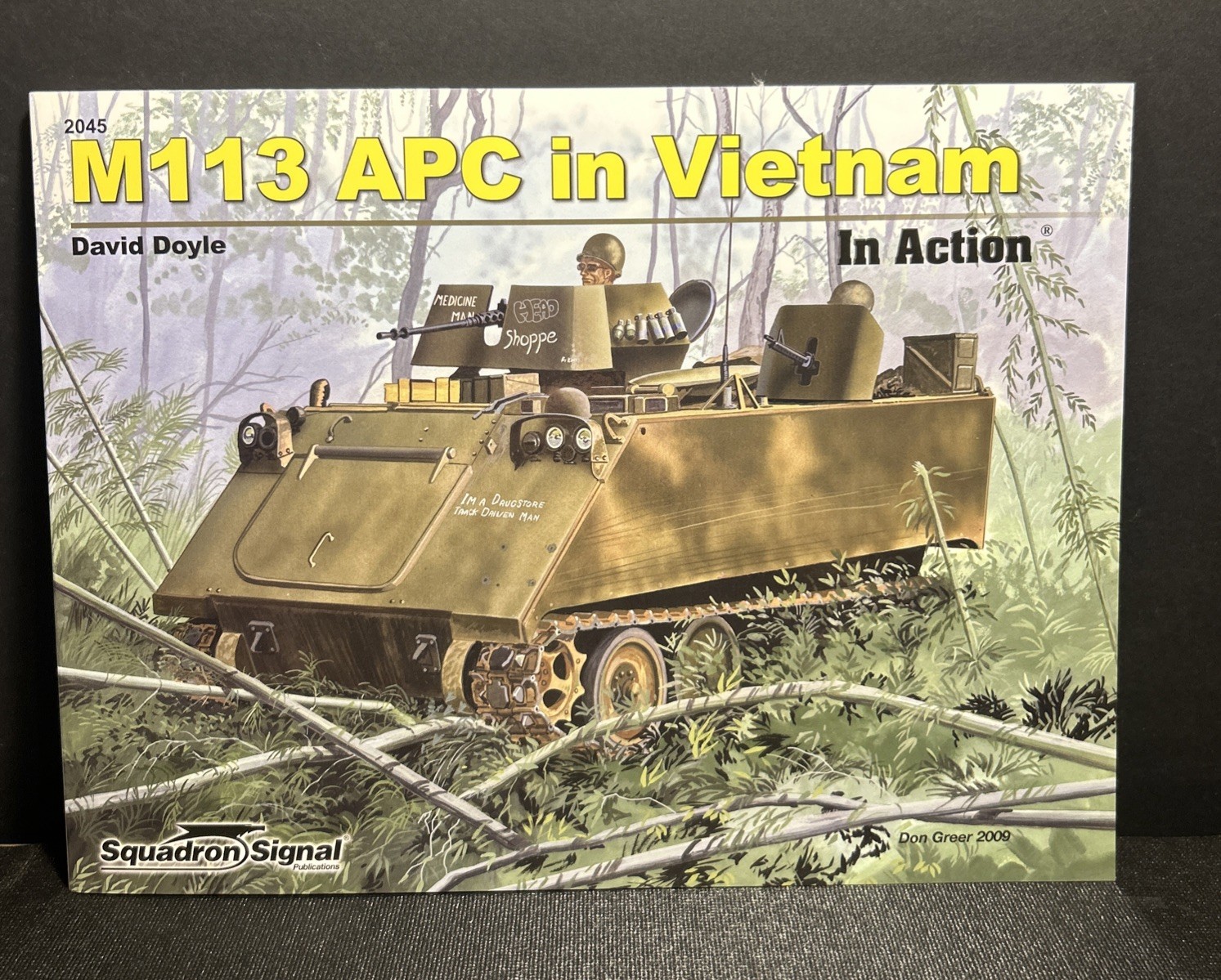 Squadron Signal M113 APC In Vietnam In Action *NEW* By David Doyle