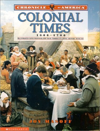 Colonial Times: 1600-1700 (Chr – Hardcover – VERY GOOD