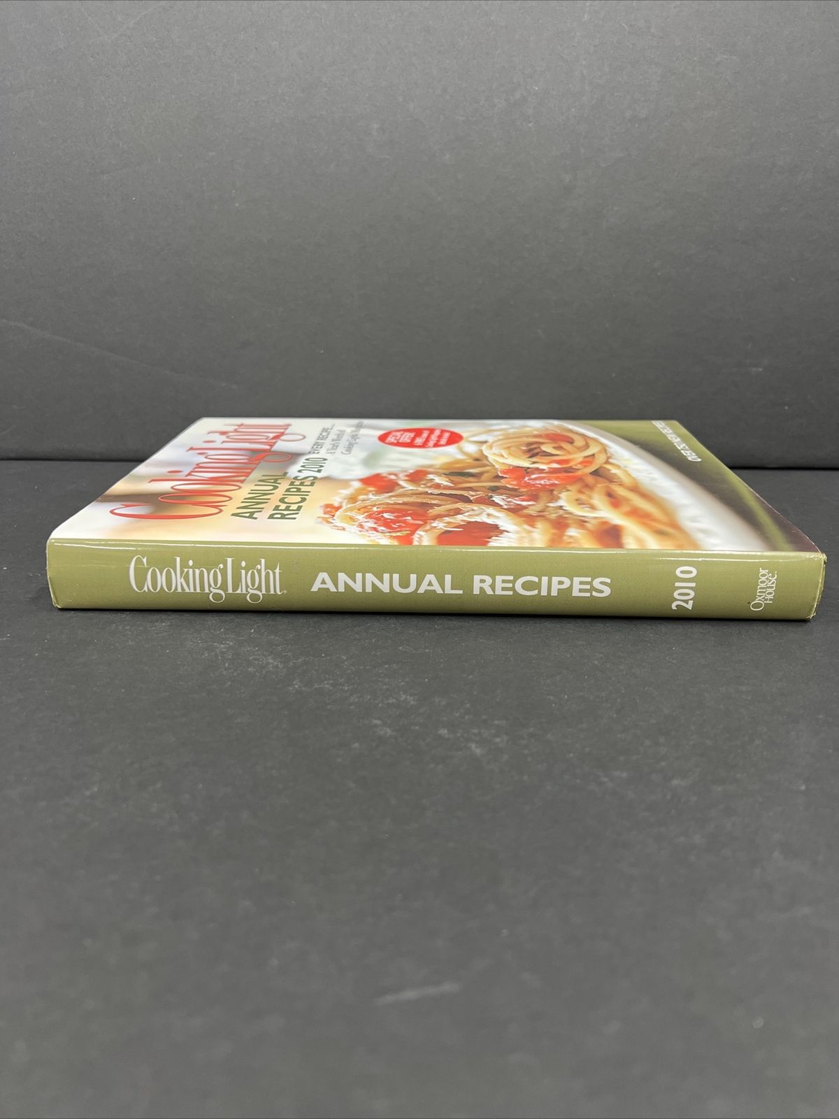 Cooking Light Annual Recipes 2010 A Year’s Worth of Cooking Cookbook
