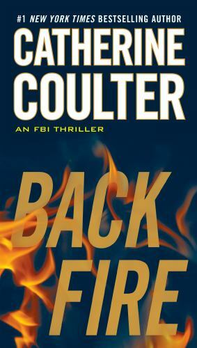 Backfire; An FBI Thriller – 051515301X, paperback, Catherine Coulter