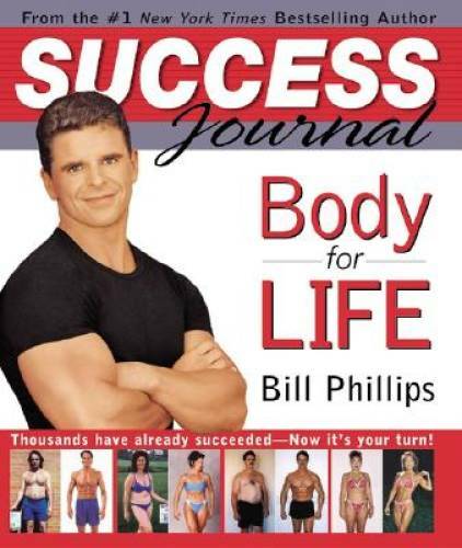 Body for Life Success Journal – Spiral-bound By Phillips, Bill – GOOD