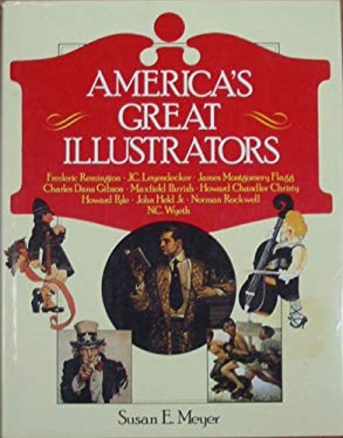 America’s Great Illustrators Hardcover Susan Meyer