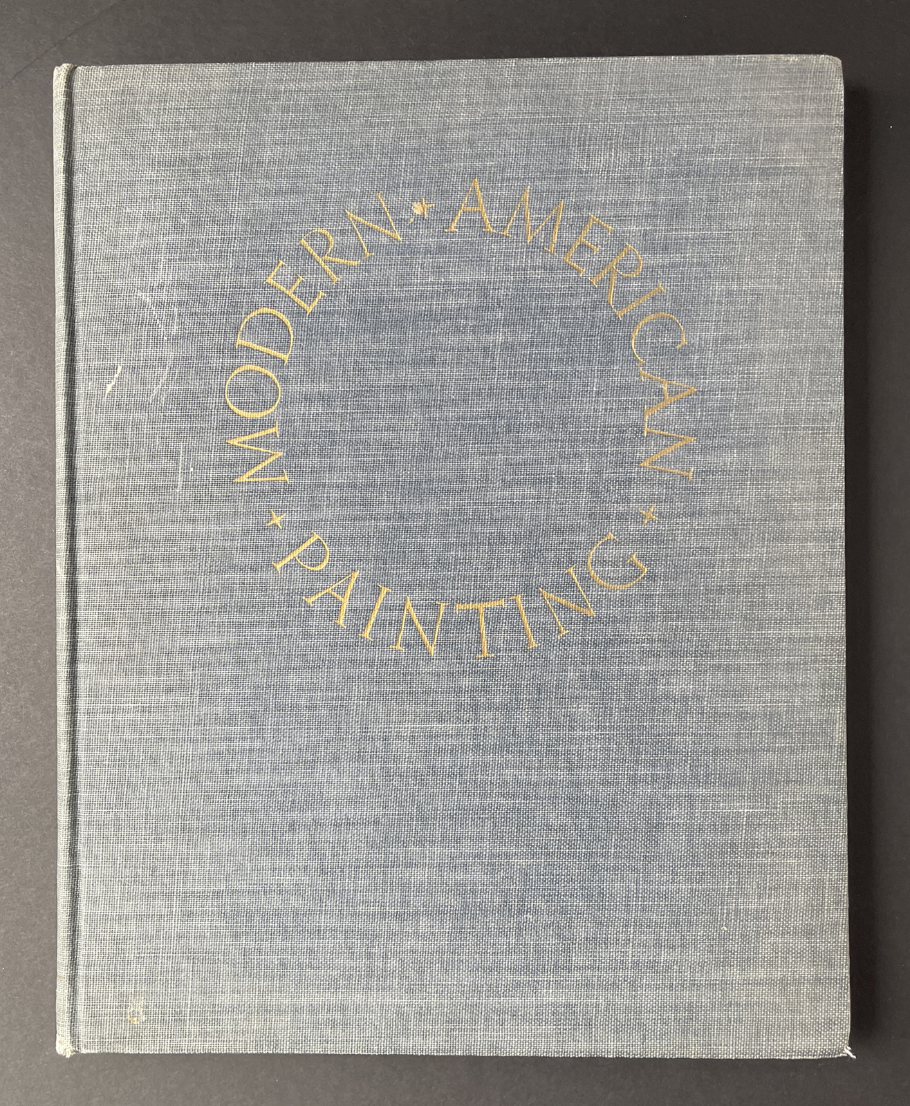 1940 “MODERN AMERICAN PAINTING” Hardcover Cloth Vintage Book Color Illustrations