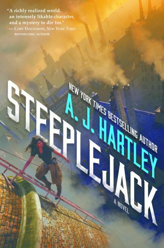 Steeplejack: Book 1 in the Steeplejack series by Hartley, A. J.