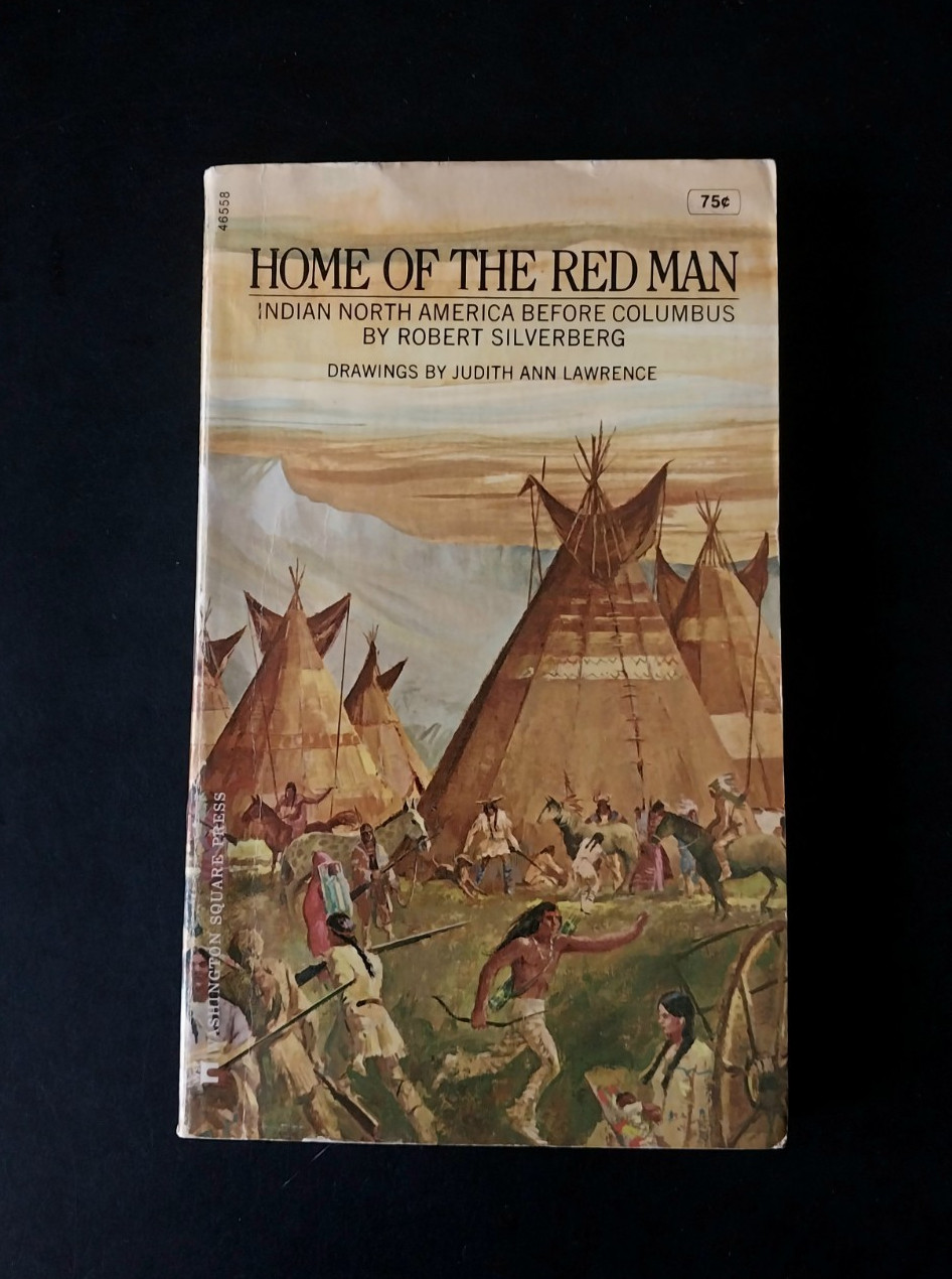 Robert Silverberg – Home of the Red Man – Washington Square Press Edition 1971
