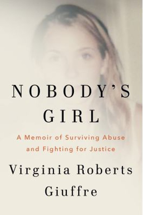 Nobody’s Girl : A Memoir of Surviving Abuse and Fighting for Just