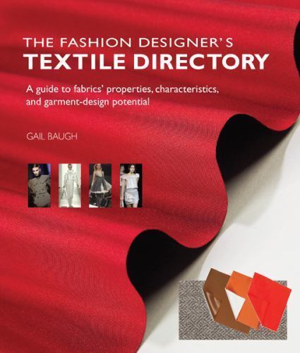The Fashion Designer’s Textile Directory by Gail Baugh