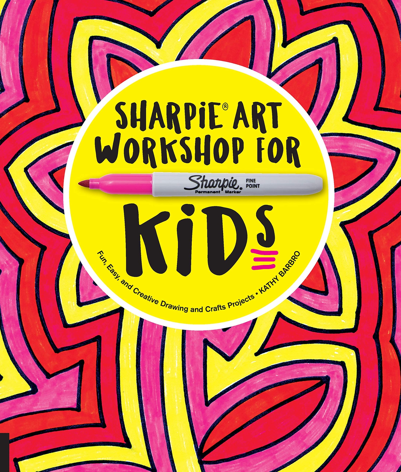 Sharpie Art Workshop for Kids: Fun, Easy, and Creative Drawing and Crafts Pr…