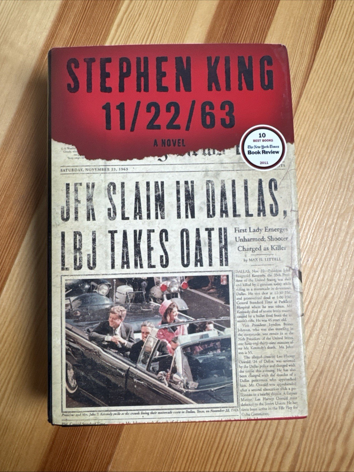 Stephen King 11/22/63 A Novel 1st/1st Print 2011 First Scribner HC DJ