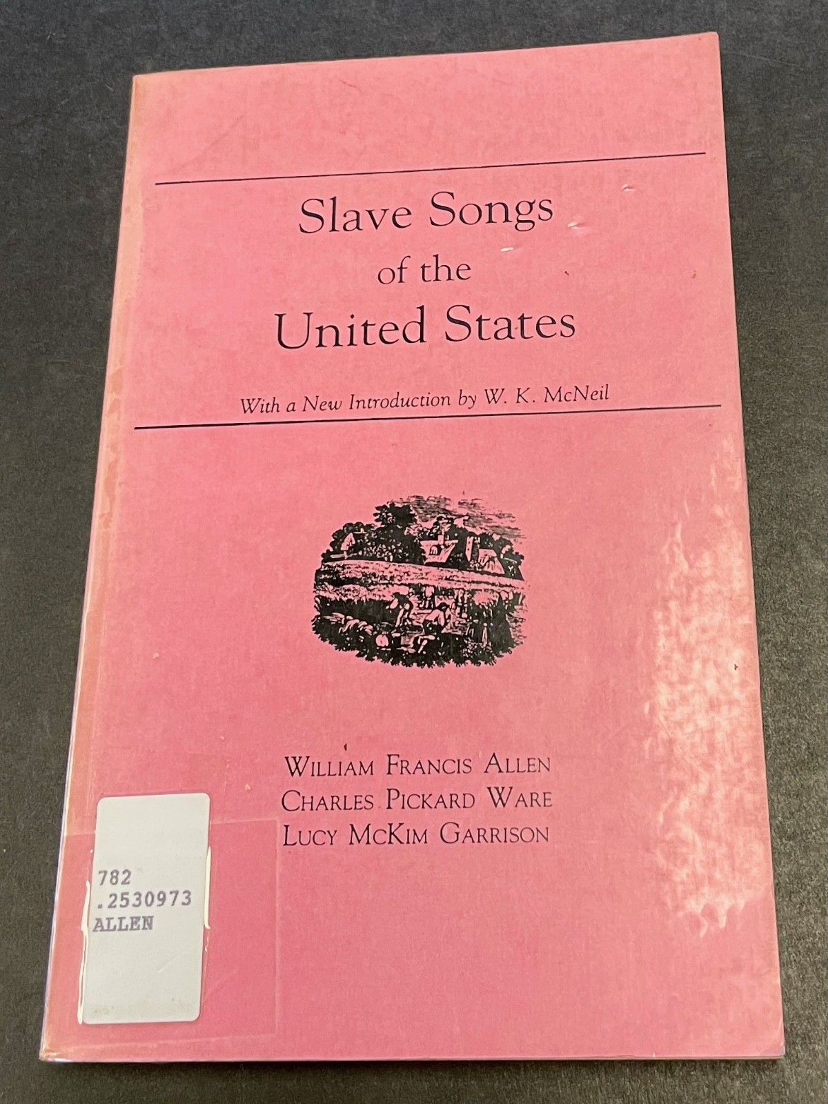 Slave Songs of the United States by Garrison, Allen, Ware 1997 PB Ex-Library