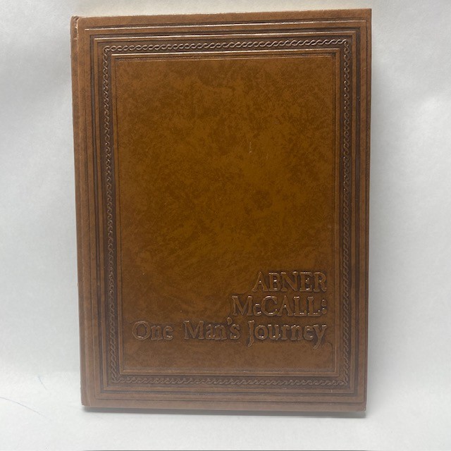 Abner McCall One Man’s Journey 1981 Baylor Hardcover 1st Ed Used