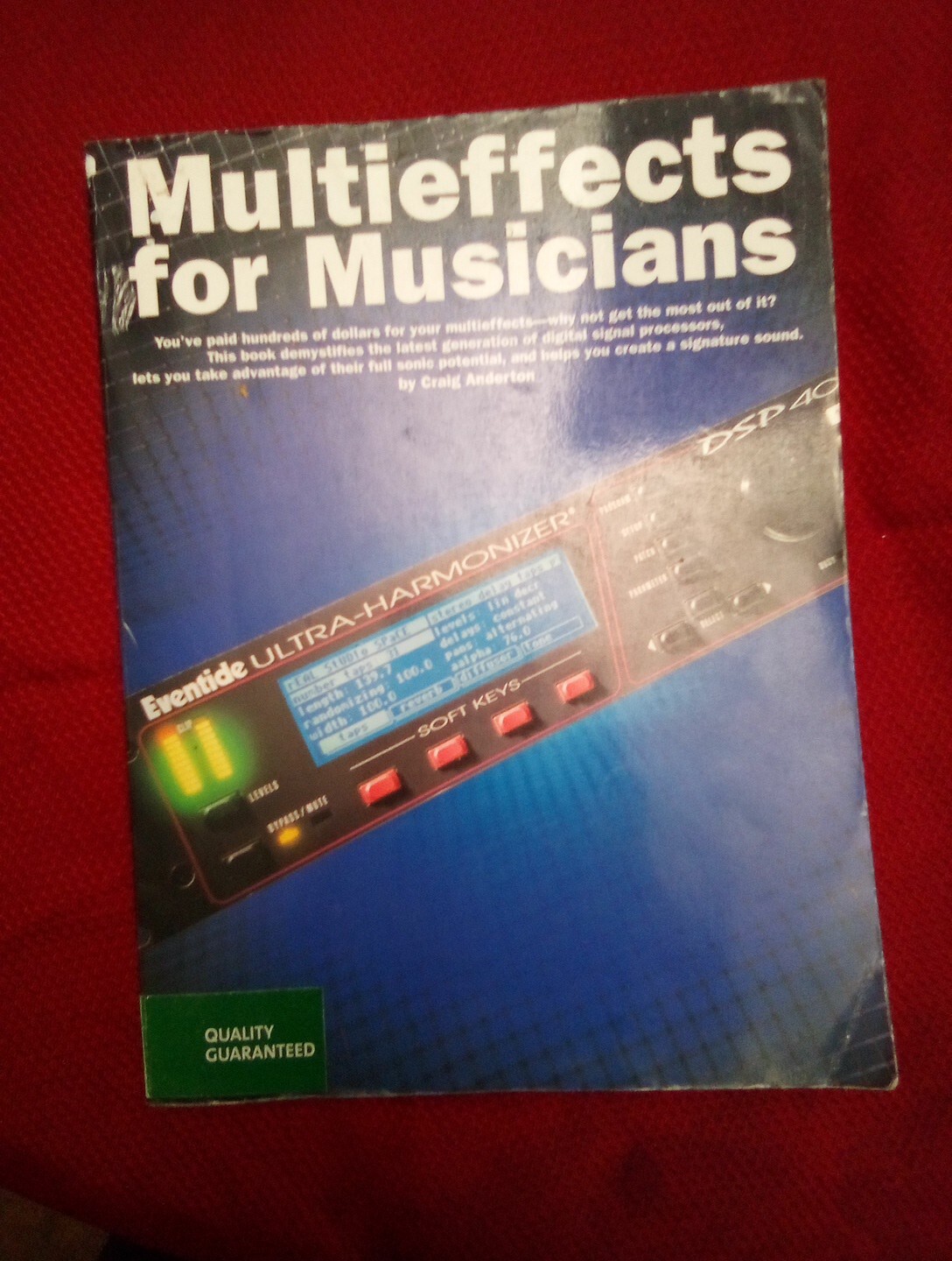 Multieffects for Musicians Book By Craig Anderton 1995 Great Book Used Cover