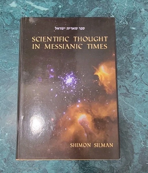 Scientific Thought In Messianic Times Judaism Revelation Resurrection