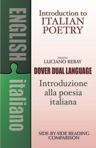 Introduction to Italian Poetry: A Dual-Language Book (Dover Dual Lan – VERY GOOD