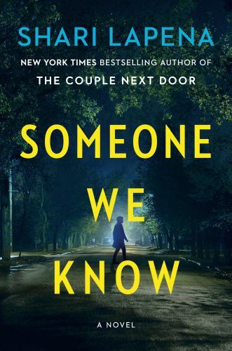Someone We Know: A Novel – 9780525557654, hardcover, Shari Lapena