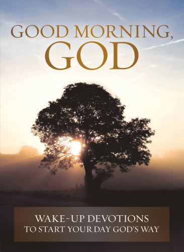 Good Morning, God: Wake-up Devotions to – David C Cook, 9780781409148, paperback