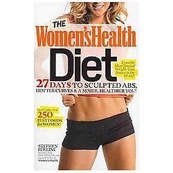 The Women’s Health Diet: 27 Days to Sculpted Abs, Hotter Curves & a Sexier,…