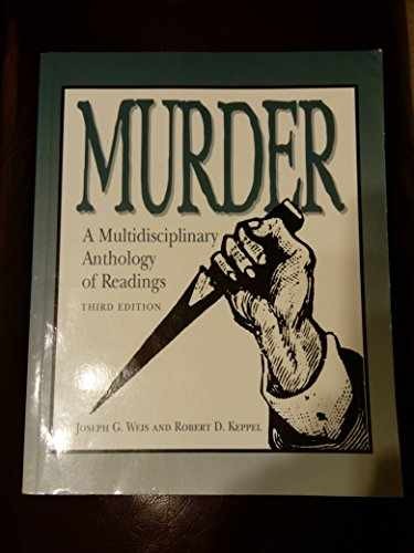 Murder: a Multidisciplinary – Unknown Binding, by Joseph G. Weis; – Very Good