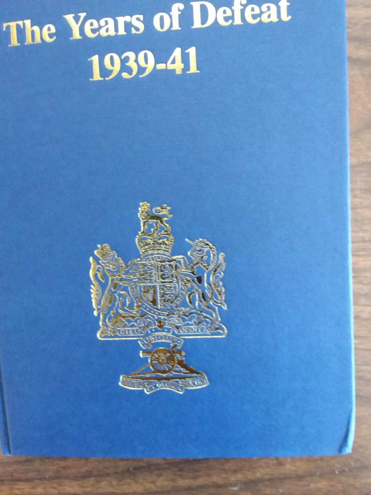 History of the Royal Regiment of Artillery – The Years of Defeat 1939 – 41