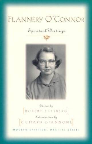 Flannery O’Connor: Spiritual Writings (Modern Spiritual Masters Series.) – GOOD