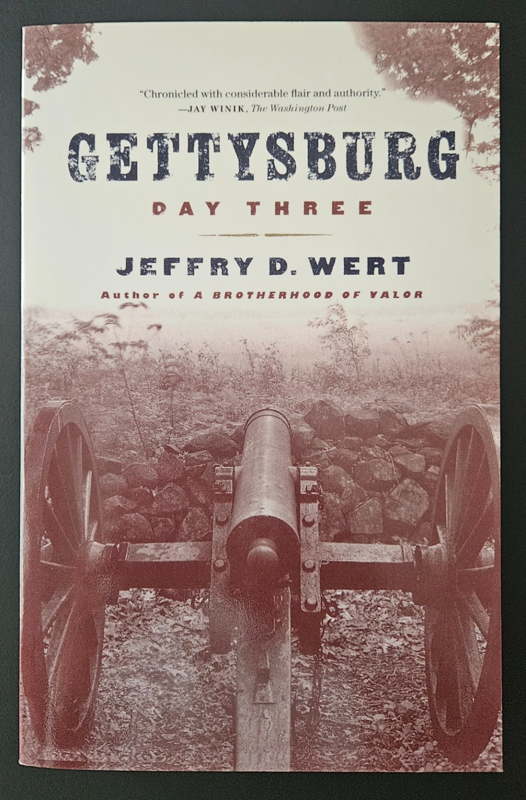Gettysburg: Day Three – Jeffry D. Wert – 2002, Paperback, SIGNED