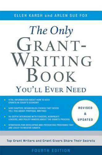The Only Grant-Writing Book You’ll Ever Need – Paperback – VERY GOOD
