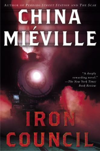 Iron Council (Bas-Lag), Miéville, China, Good Book
