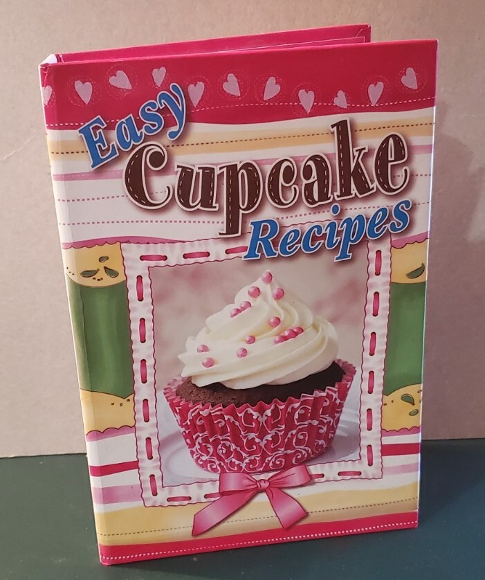 NEW “EASY CUPCAKE RECIPES” Hardback Spiral 2010 Cookbook Resources LLC 174 Pages
