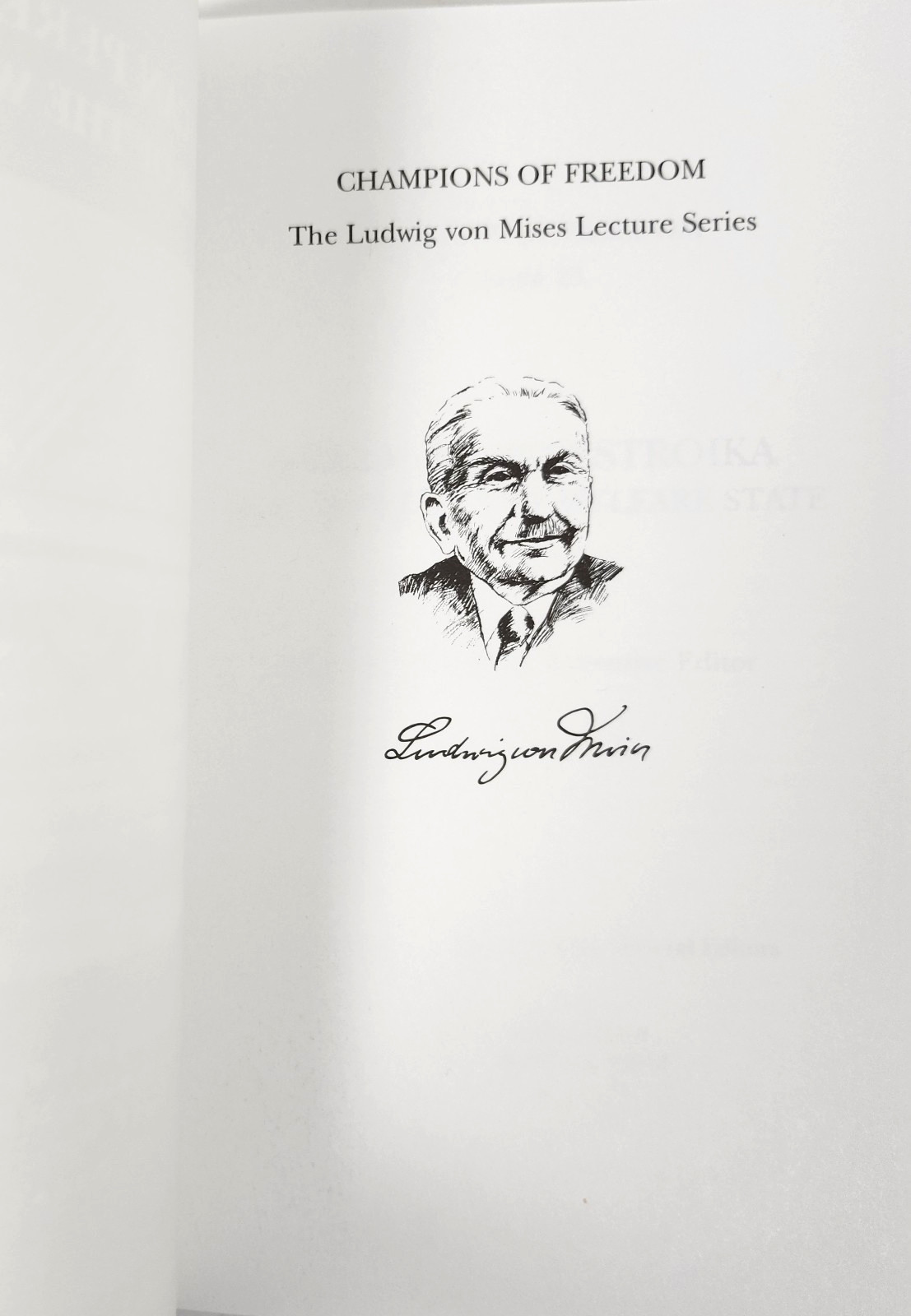 Champions of Freedom Lot-Ludwig von Misees Lecture Series: 2010s TP-Economics