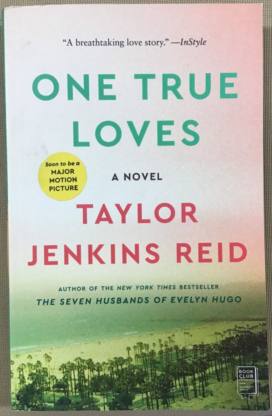 One True Loves – by Taylor Jenkins Reid (Paperback) NEW 📖
