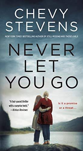 Never Let You Go: A Novel – Mass Market Paperback By Stevens, Chevy – VERY GOOD