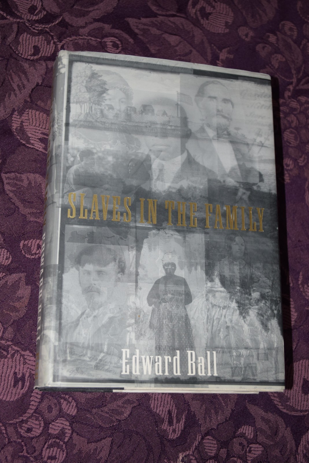 Slaves in the Family by Edward Ball 1998 Hardcover 1st Edition