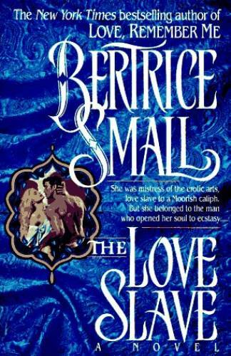 Love Slave – Paperback By Bertrice Small – GOOD