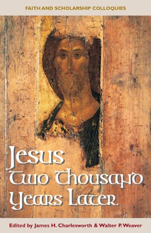 Jesus Two Thousand Years Later Paperback James H. Charlesworth