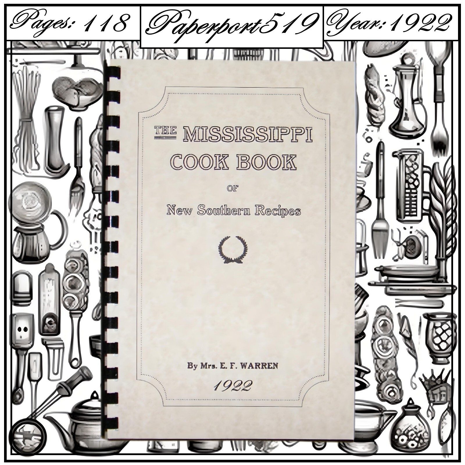 1922 The Mississippi Cook book 118 Pages